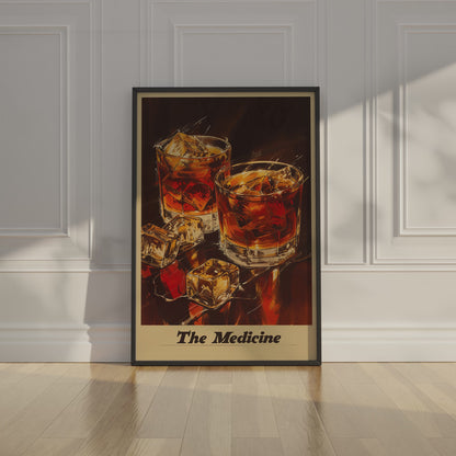 The Medicine - Whiskey Poster